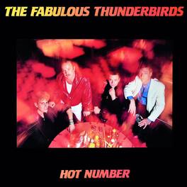 The Fabulous Thunderbirds - Hot Number - VINYL LP