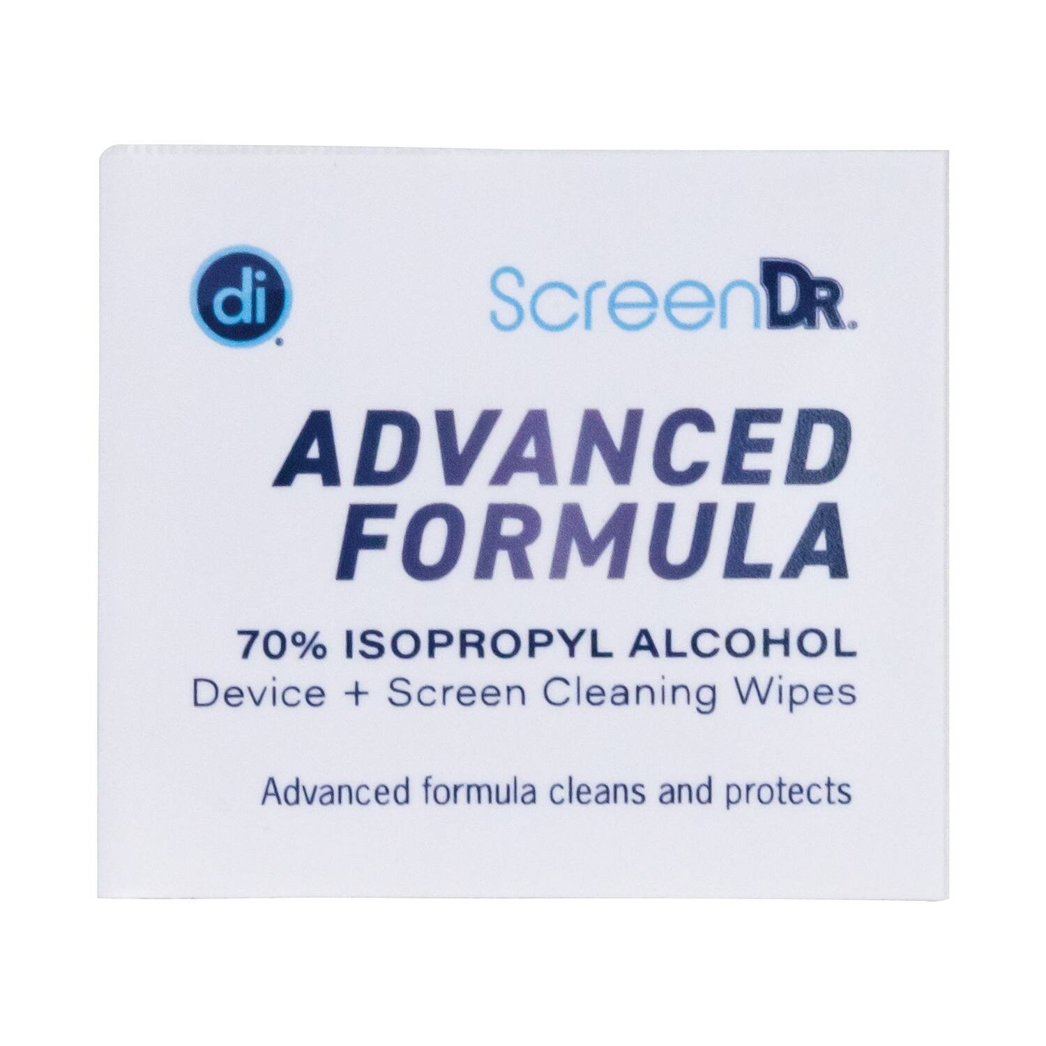 ScreenDR.  
ADVANCED FORMULA  
70% ISOPROPYL ALCOHOL  
Device + Screen Cleaning Wipes  
Advanced formula cleans and protects