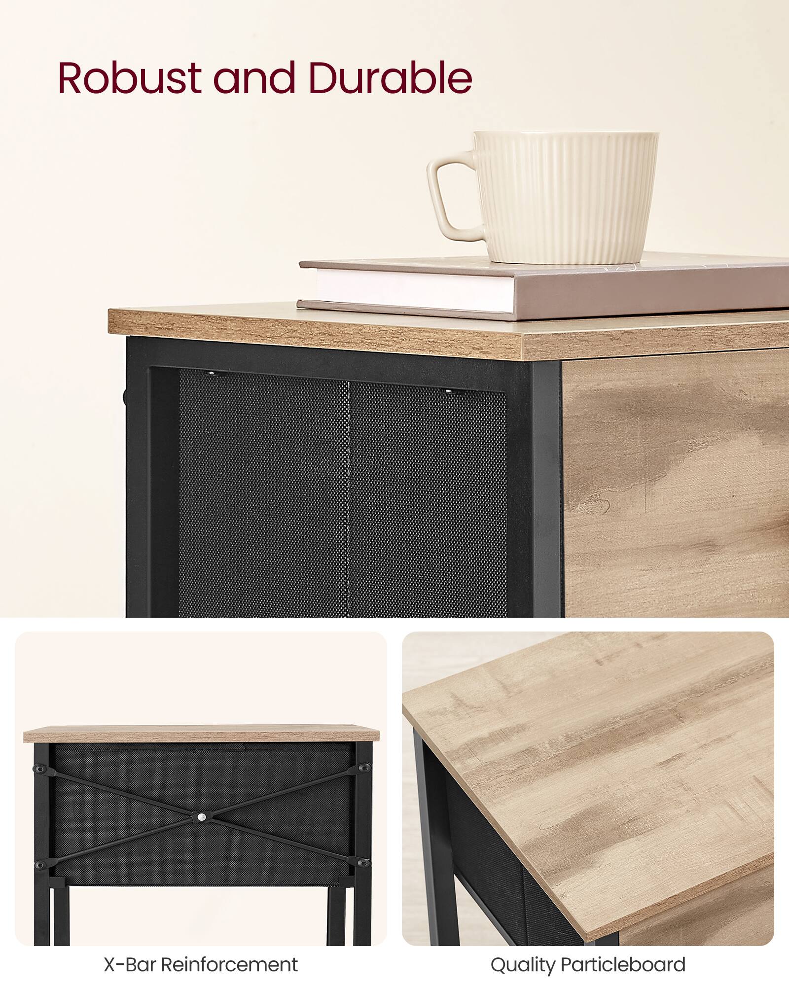 Robust and Durable

X-Bar Reinforcement

Quality Particleboard