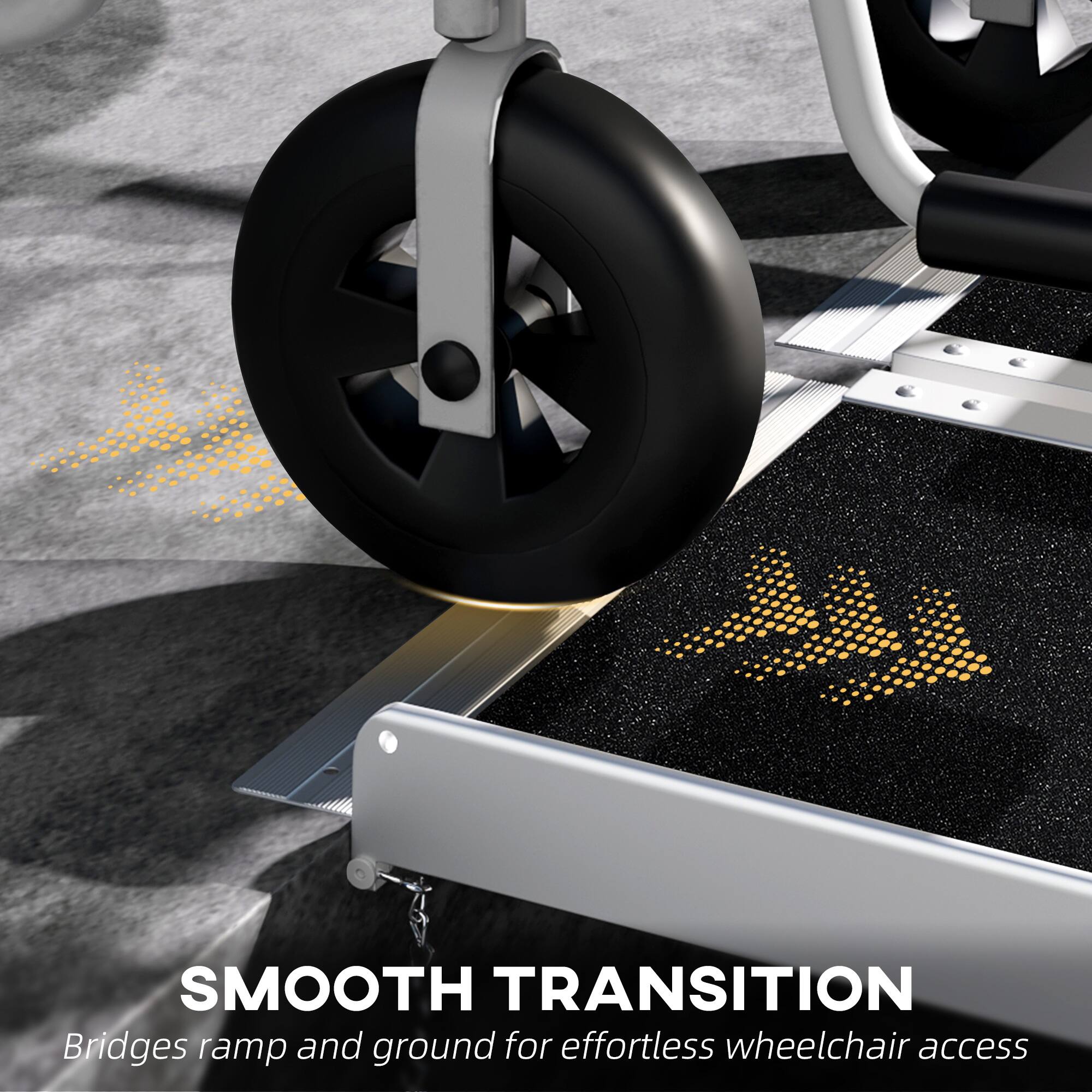 SMOOTH TRANSITION
Bridges ramp and ground for effortless wheelchair access