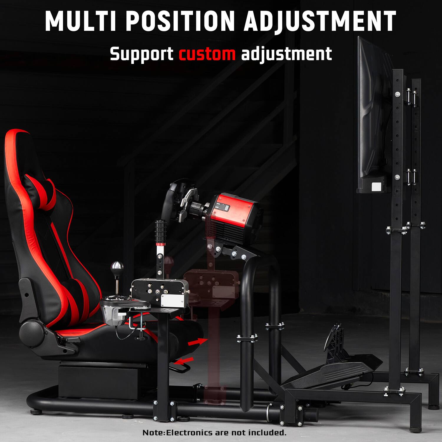 MULTI POSITION ADJUSTMENT  
Support custom adjustment  

Note: Electronics are not included.