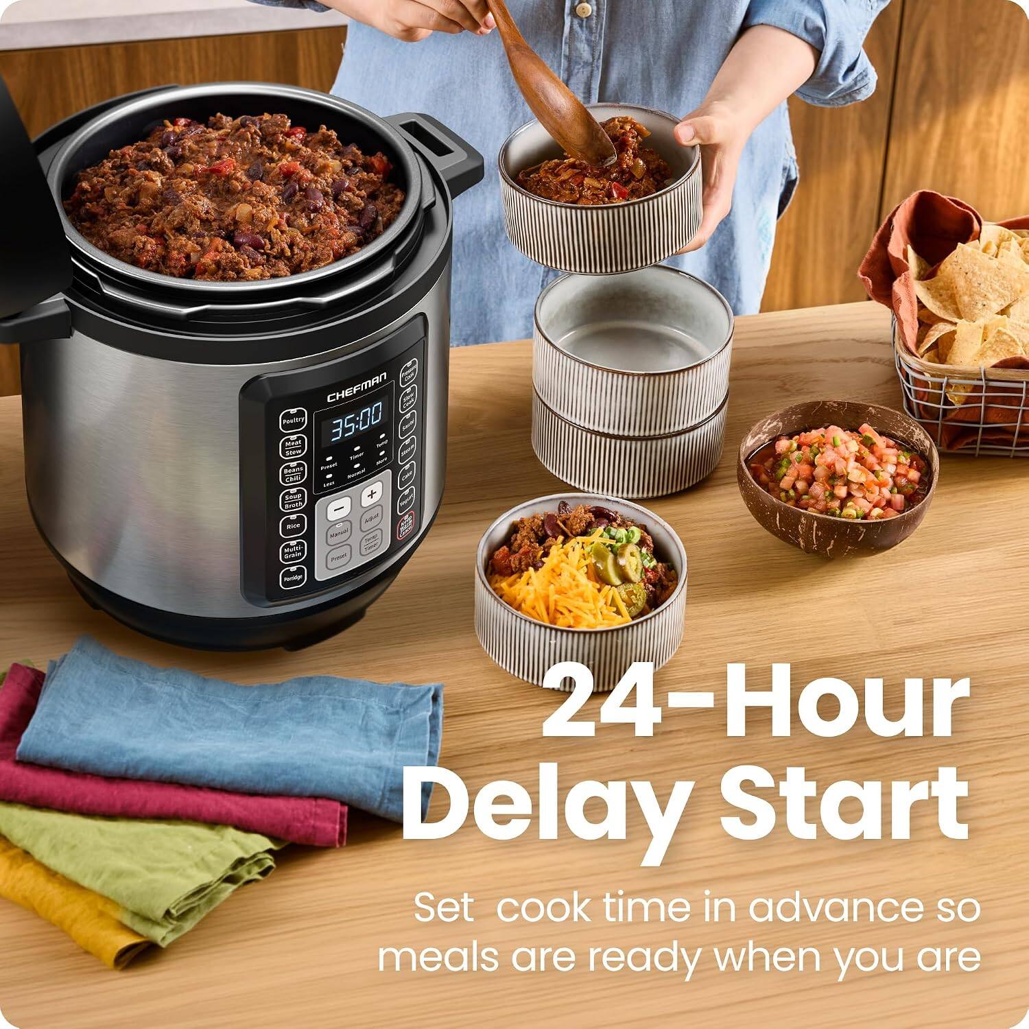 CHEFMAN Feutra 35:00 - - - + ! -  - 24-Hour Delay Start Set cook time in advance so meals are ready when you are