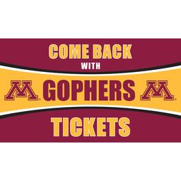 Evergreen Enterprises - Minnesota Golden Gophers 28" x 16" Come Back With Tickets Door Mat - Multicolor