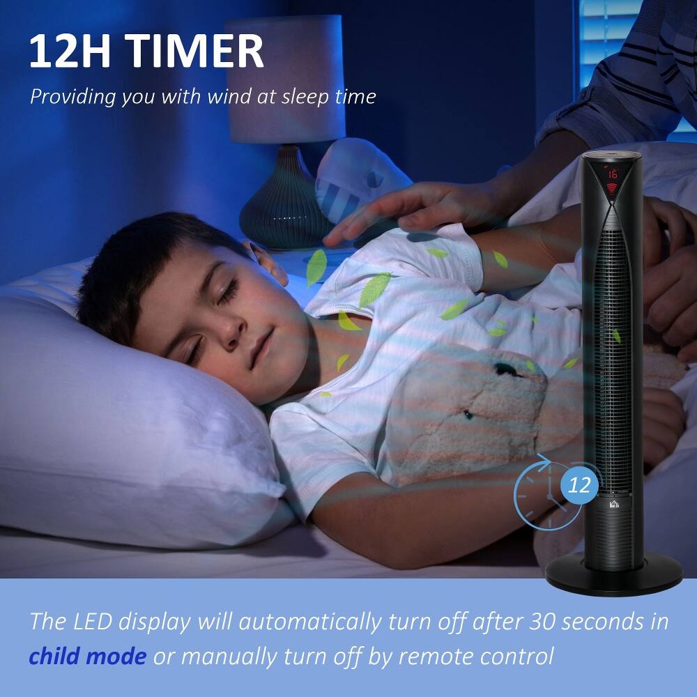 12H TIMER  
Providing you with wind at sleep time  

The LED display will automatically turn off after 30 seconds in child mode or manually turn off by remote control