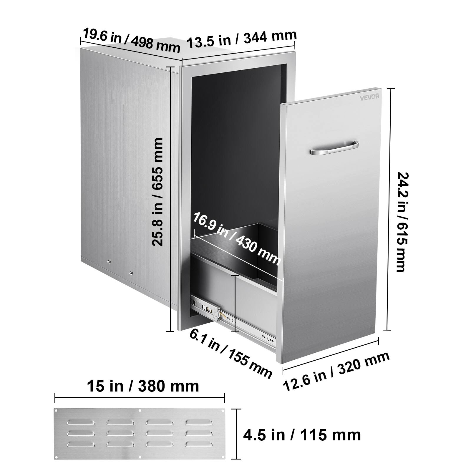 19.6 in / 498 mm  
13.5 in / 344 mm  
25.8 in / 655 mm  
24.2 in / 615 mm  
16.9 in / 430 mm  
6.1 in / 155 mm  
12.6 in / 320 mm  
15 in / 380 mm  
4.5 in / 115 mm
