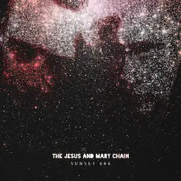 Jesus & Mary Chain - Sunset 666 (live At Hollywood Palladium) - VINYL LP