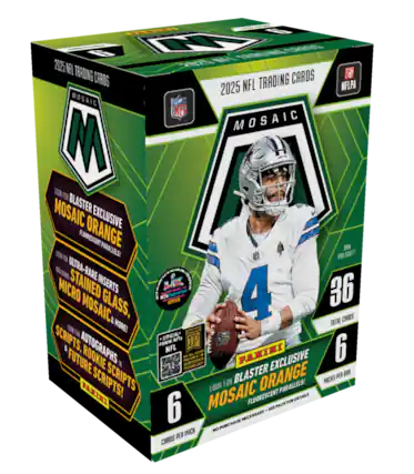 2025 NFL Trading Cards
Mosaic
Mosaic Orange
Blaster Exclusive
Fluorescent Parallels!
Ultra-Rare Micro Stained Glass, Micro Mosaic & More!
Scripts, Autographs, Rookie Scripts, Future Scripts!
6 Cards per Pack
36 Total Cards
6 Packs per Box
Look for Blaster Exclusive Mosaic Orange Fluorescent Parallels!
No Purchase Necessary - See Pack for Details
Panini Exclusive
Official NFL & NFLPA Licensed
PRESIDENT
PANINI
