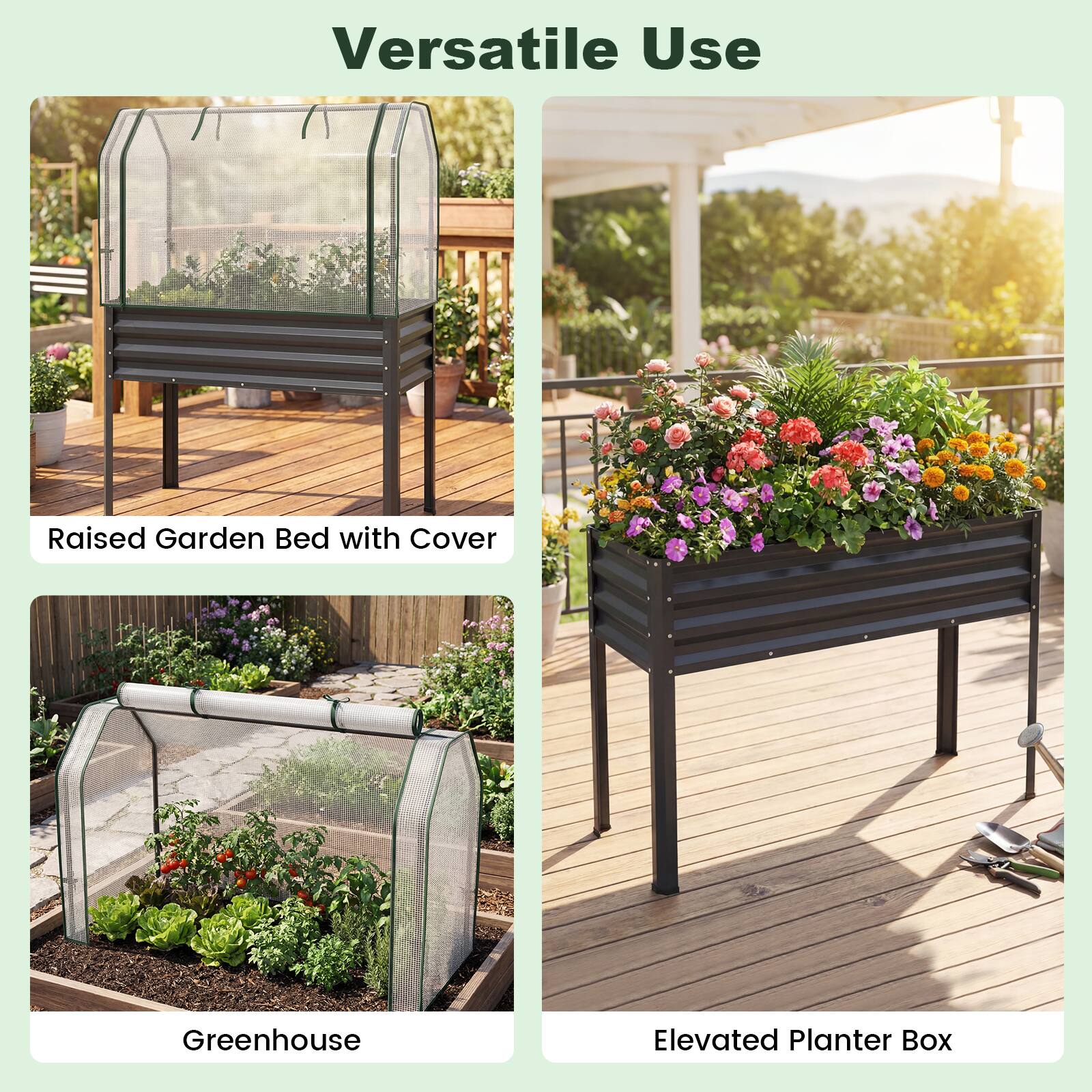 Versatile Use

- Raised Garden Bed with Cover
- Greenhouse
- Elevated Planter Box