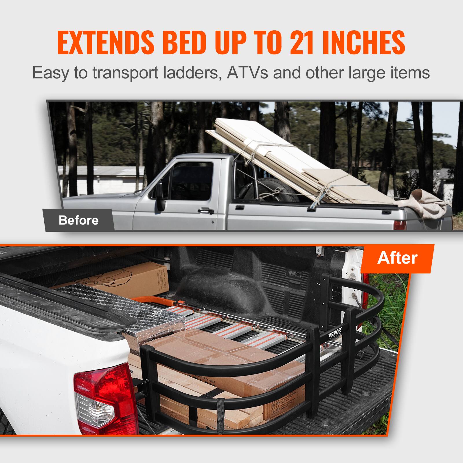 EXTENDS BED UP TO 21 INCHES  
Easy to transport ladders, ATVs and other large items  

Before  
After