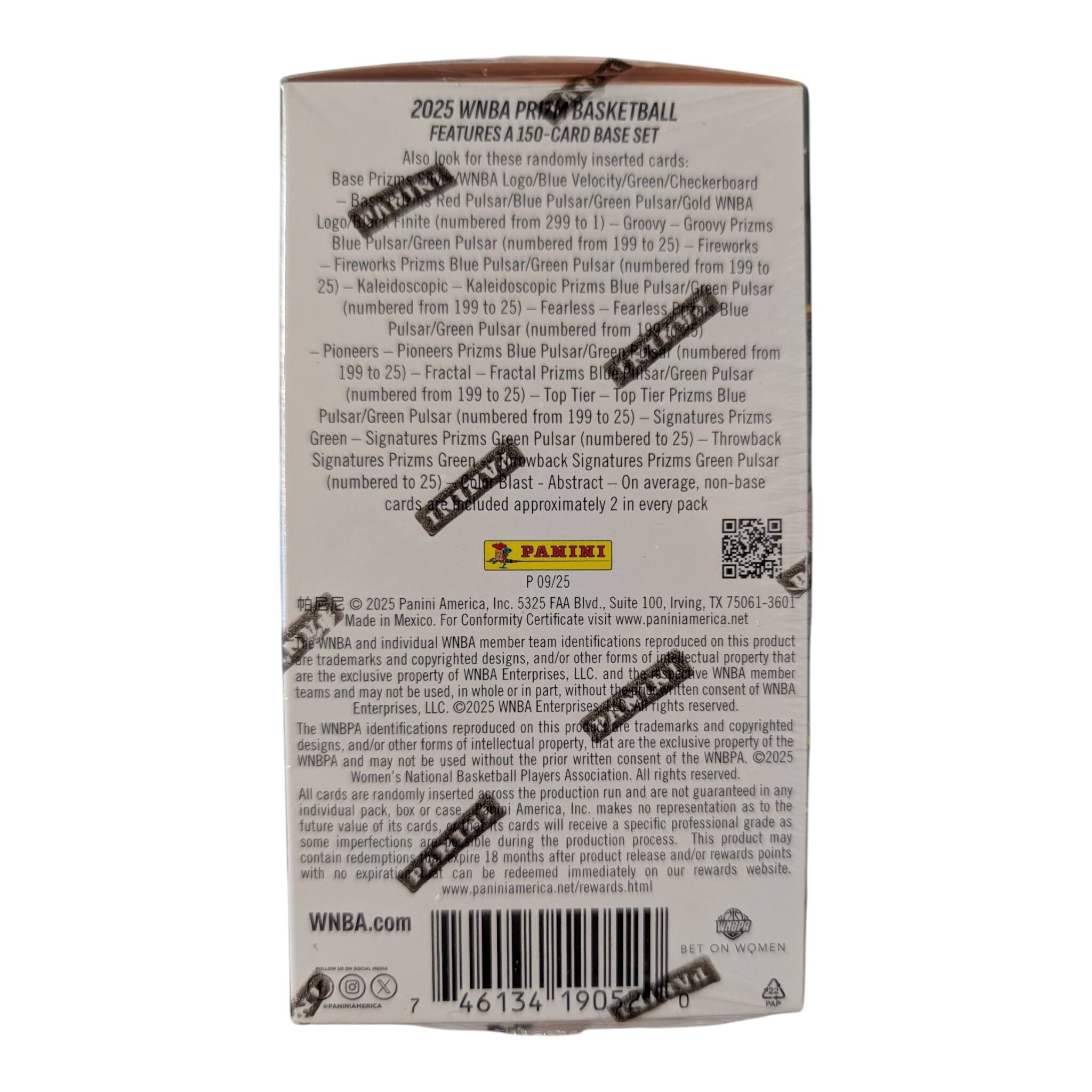 2025 WNBA PR Basketball Features 150-Card Base Set

These randomly inserted cards:
- Base Prizm
- WNBA Logo/Blue Velocity/Green/Checkerboard
- Pulsar/Blue Pulsar/Green Pulsar/Gold WNBA Logo (numbered from 199 to 25)
- Groovy - Groovy Prizms (numbered from 199 to 25)
- Fireworks - Fireworks Prizms (numbered from 199 to 25)
- Kaleidoscopic - Kaleidoscopic Prizms (numbered from 199 to 25)
- Fearless - Fearless Prizms (numbered from 199 to 25)
- Pioneers - Pioneers Prizms (numbered from 199 to 25)
- Fractal - Fractal Prizms (numbered from 199 to 25)
- Signatures - Signatures Prizms (numbered to 25)
- Throwback - Throwback Signatures Prizms (numbered to 25)
- Blast - Blast Abstract

On average