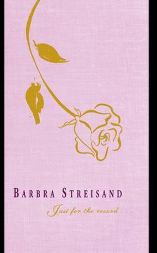 Barbra Streisand  
Just for the record