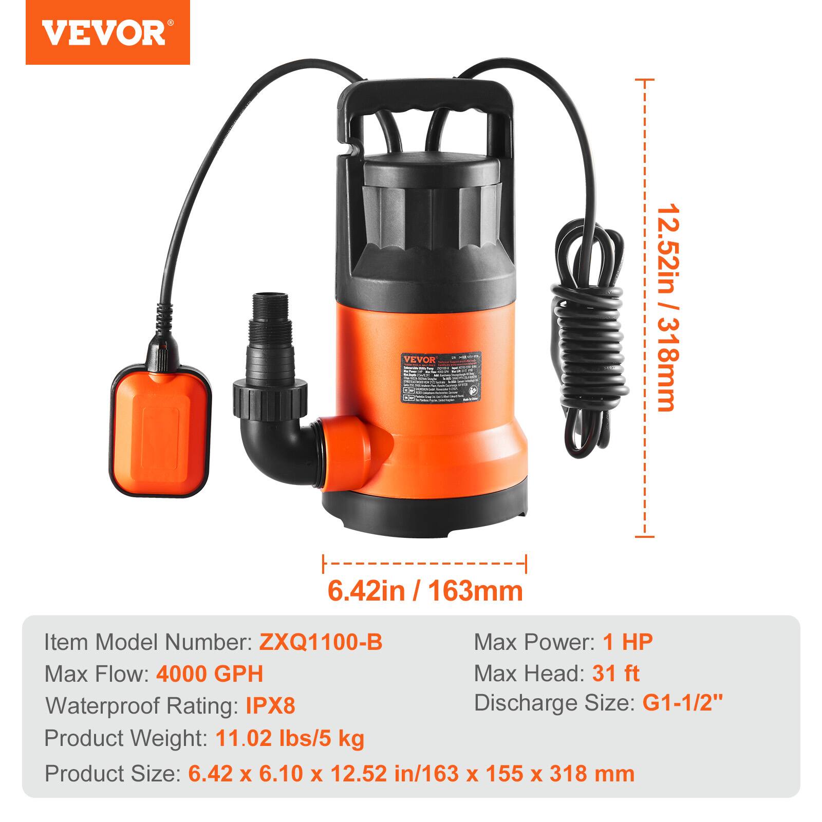 VEVOR

Item Model Number: ZXQ1100-B

Max Power: 1 HP

Max Flow: 4000 GPH

Max Head: 31 ft

Waterproof Rating: IPX8

Discharge Size: G1-1/2"

Product Weight: 11.02 lbs/5 kg

Product Size: 6.42 x 6.10 x 12.52 in/163 x 155 x 318 mm