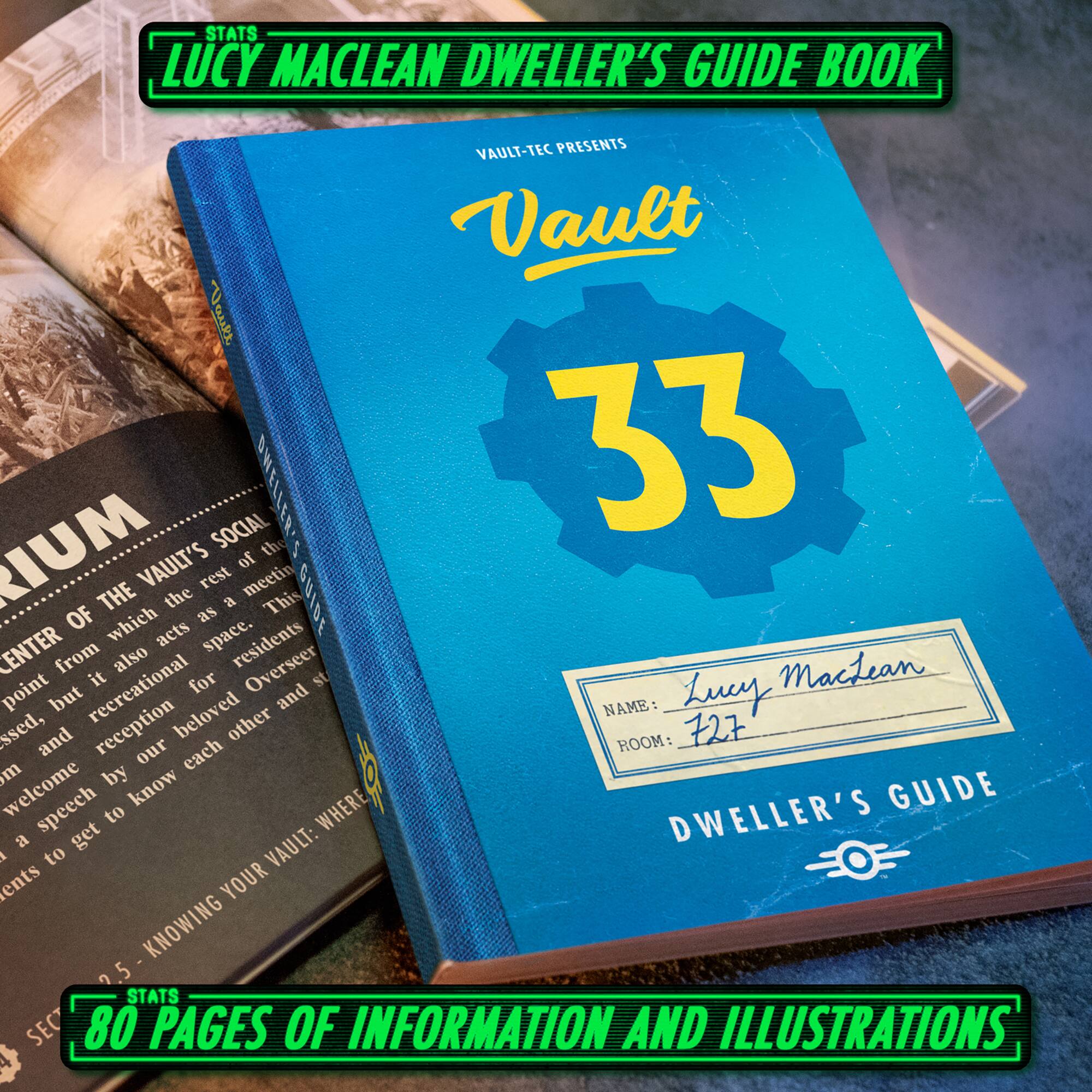 Lucy Maclean Dweller's Guide Book Vault-Tec Presents Vault 33 - The Vault's of Vault 111. This guide book is for the Vault Dwellers of Vault 111. It contains 80 pages of information and illustrations.