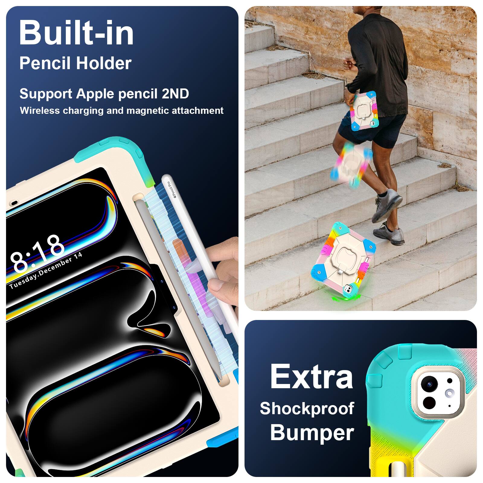 Built-in Pencil Holder  
Support Apple pencil 2ND  
Wireless charging and magnetic attachment  

8:18  
Tuesday, December 14  

Extra Shockproof Bumper
