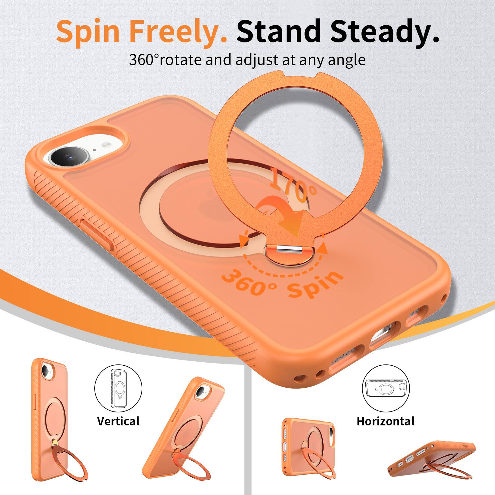 Spin Freely. Stand Steady.  
360° rotate and adjust at any angle  
170° 360° Spin  
Vertical | Horizontal