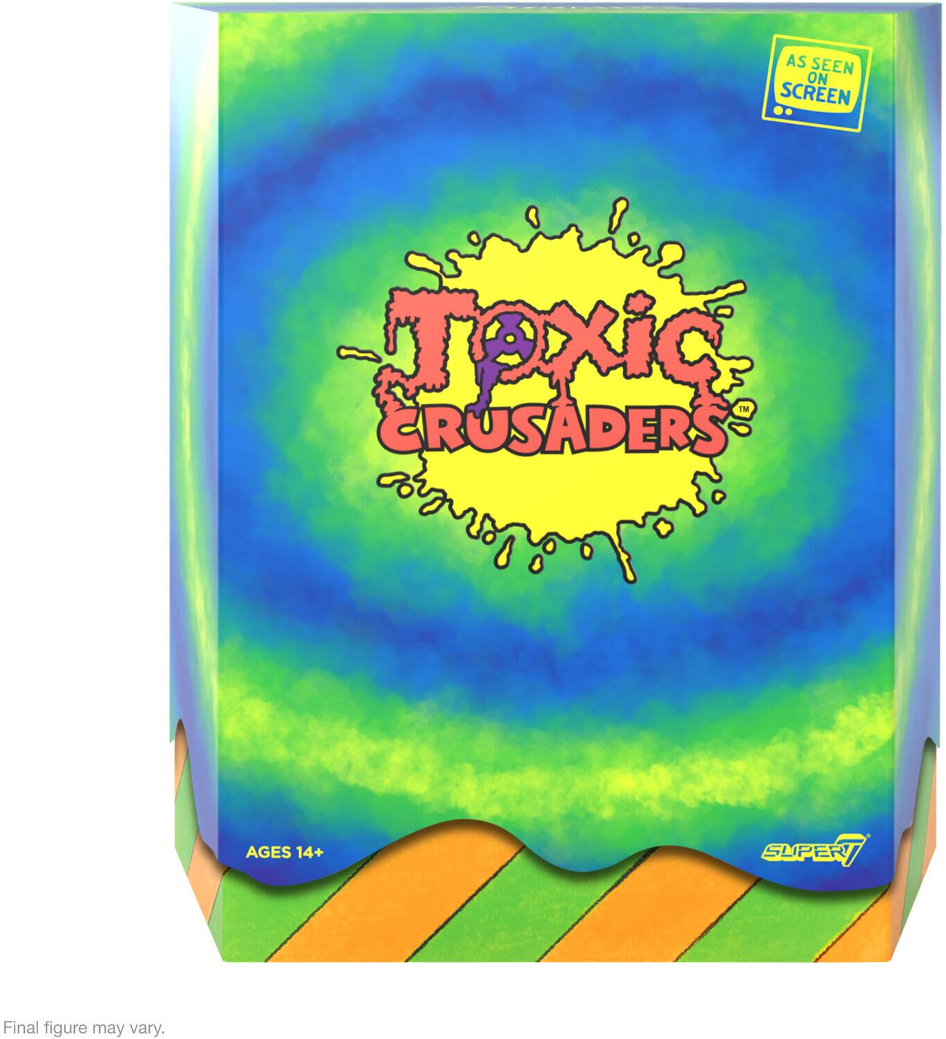 AS SEEN ON SCREEN  
TOXIC CRUSADERS  
AGES 14+  
SUPER7  
Final figure may vary.
