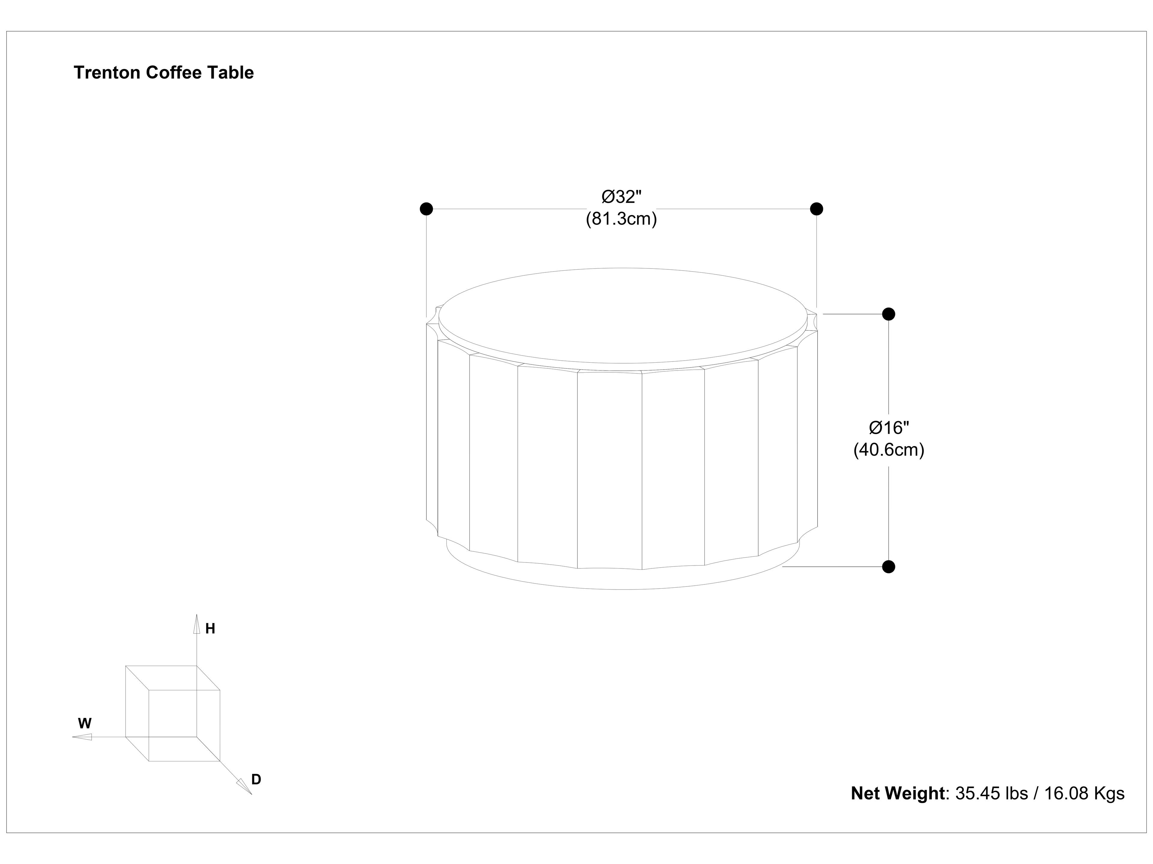 Trenton Coffee Table

- Diameter: 32" (81.3cm)
- Height: 16" (40.6cm)
- Net Weight: 35.45 lbs / 16.08 Kgs