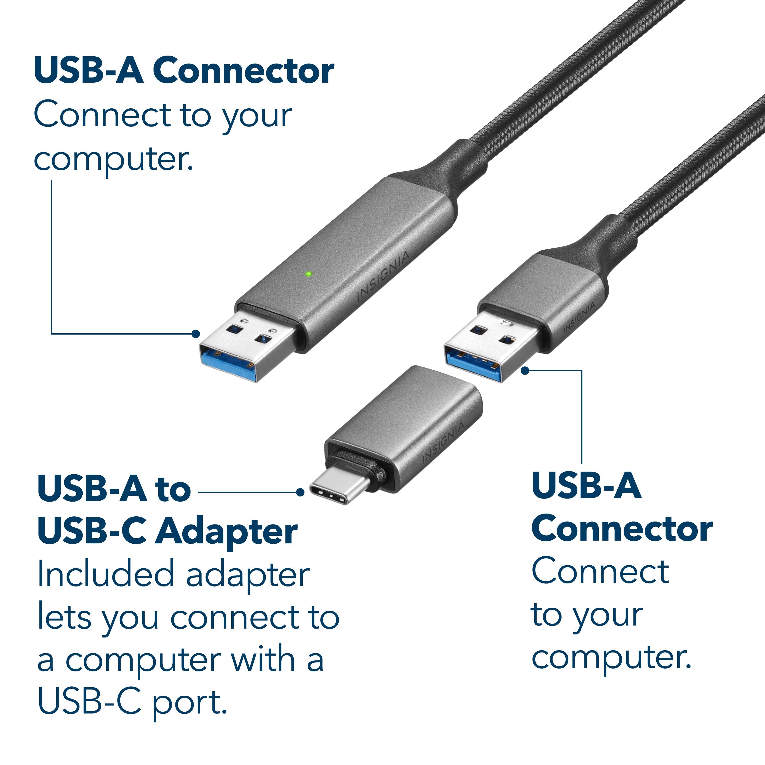 USB-A Connector Connect to your computer.
USB-A to USB-C Adapter Included adapter lets you connect to a computer with a USB-C port.
USB-A Connector Connect to your computer.