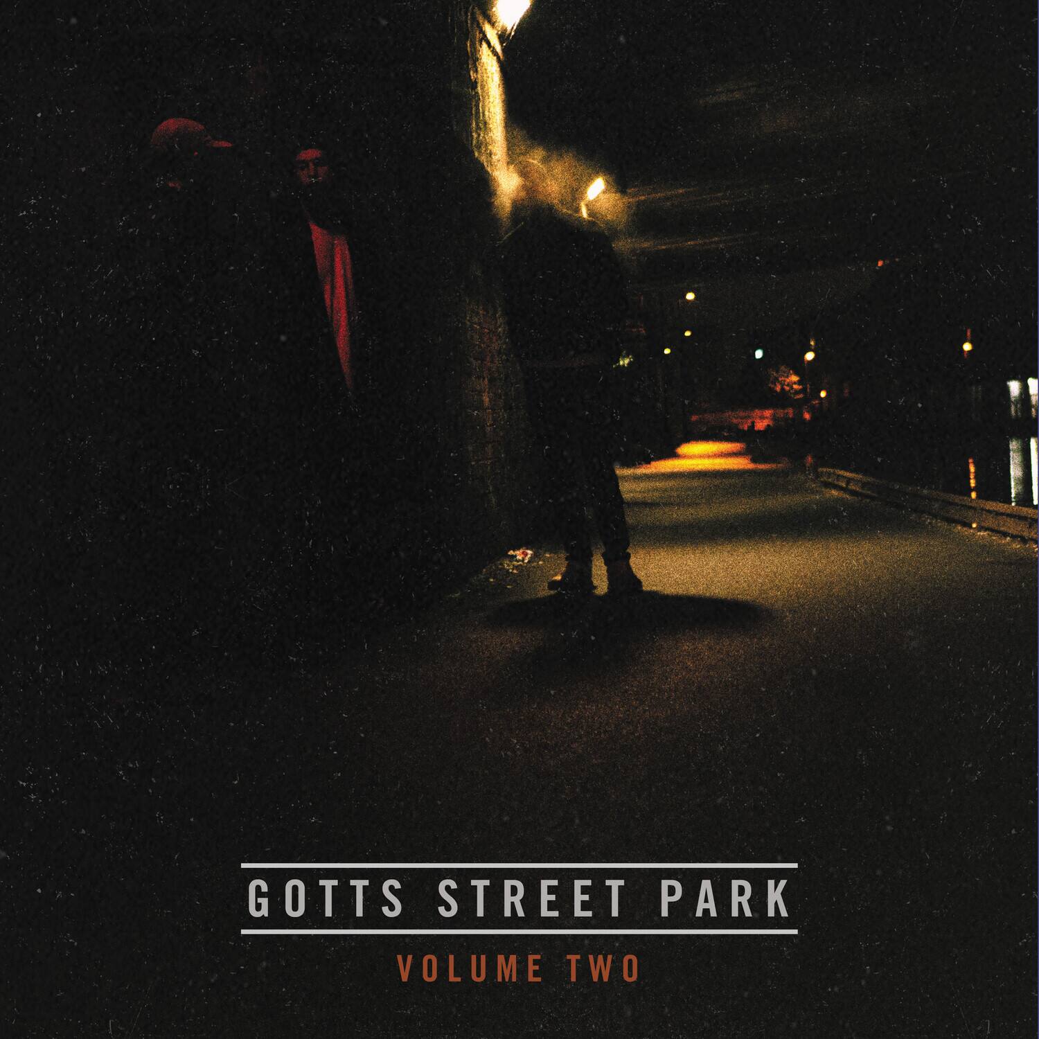 GOTTS STREET PARK  
VOLUME TWO