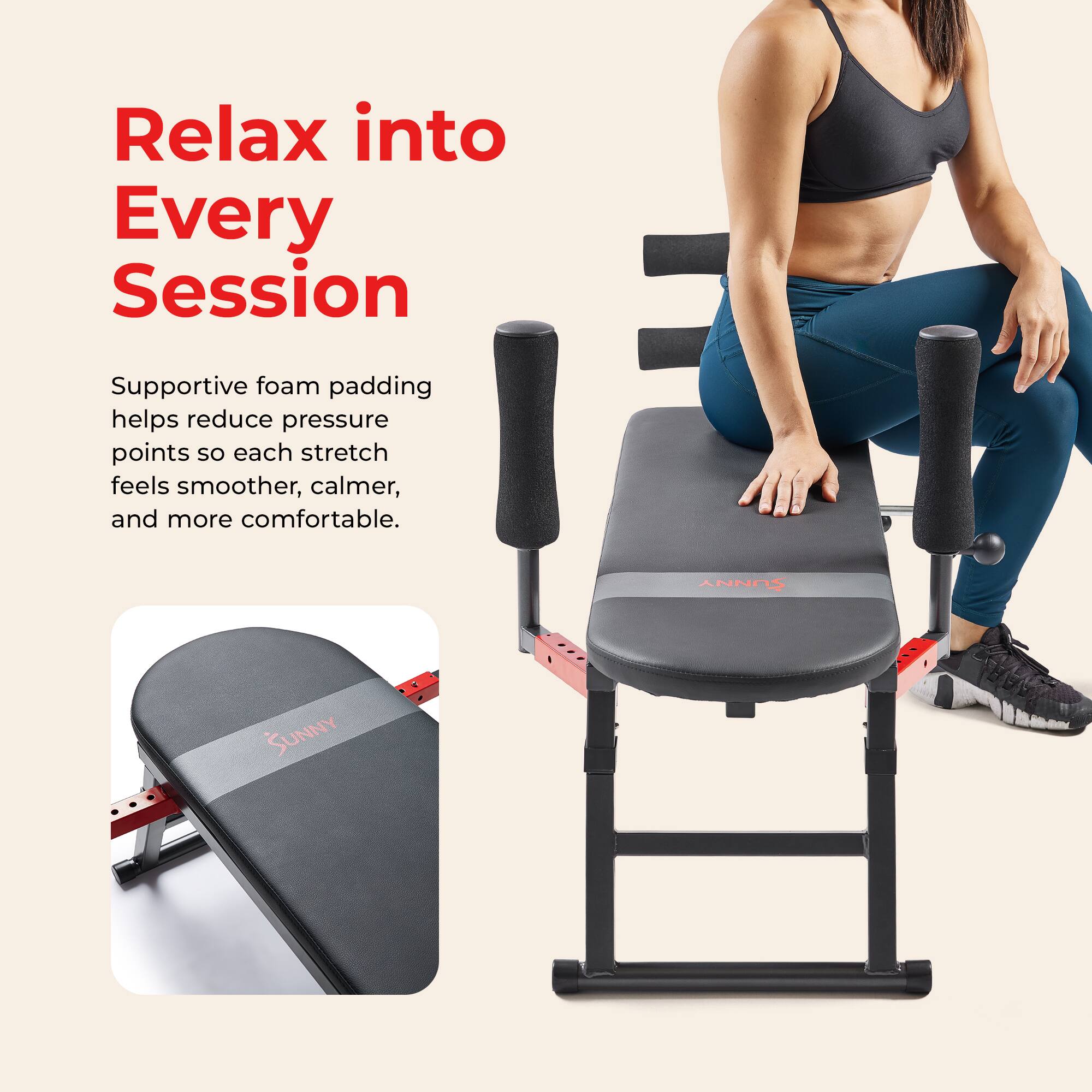 Relax into Every Session

Supportive foam padding helps reduce pressure points so each stretch feels smoother, calmer, and more comfortable.

ANNOS SUNNY
