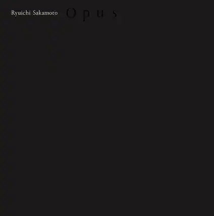 Ryuichi Sakamoto
Opus