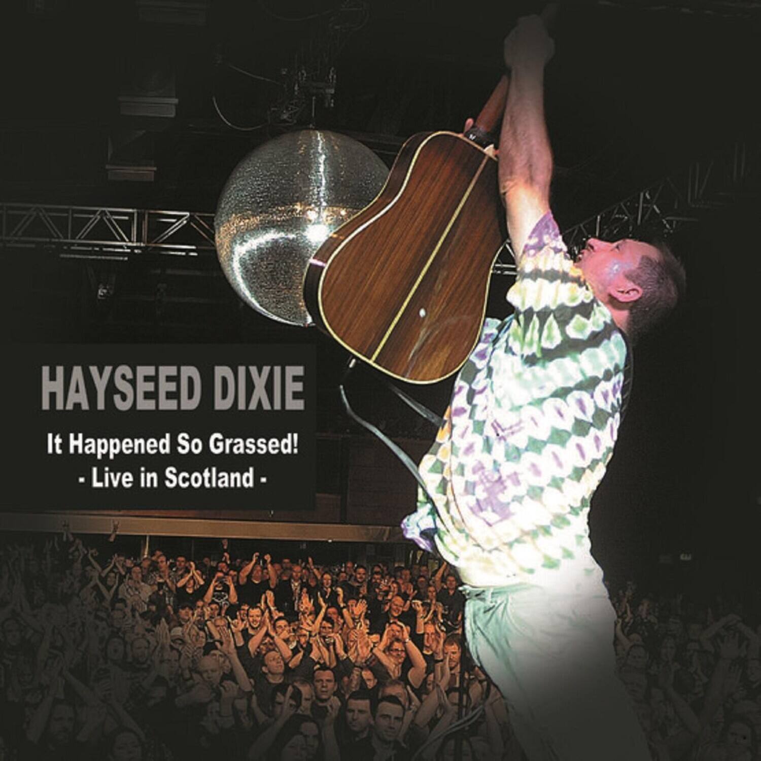 Hayseed Dixie - It Happened So Grassed: Live In Scotland   - VINYL LP price history on PriceWatchPro