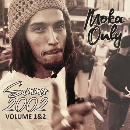 Moka Only
Summer 2002
VOLUME 1&2