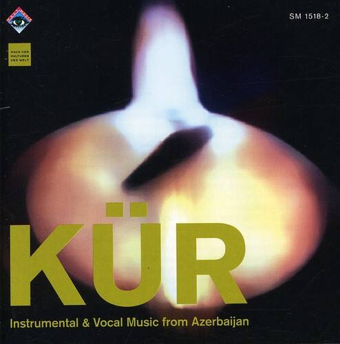 TIA SM 1518-2  
KÜR  
Instrumental & Vocal Music from Azerbaijan