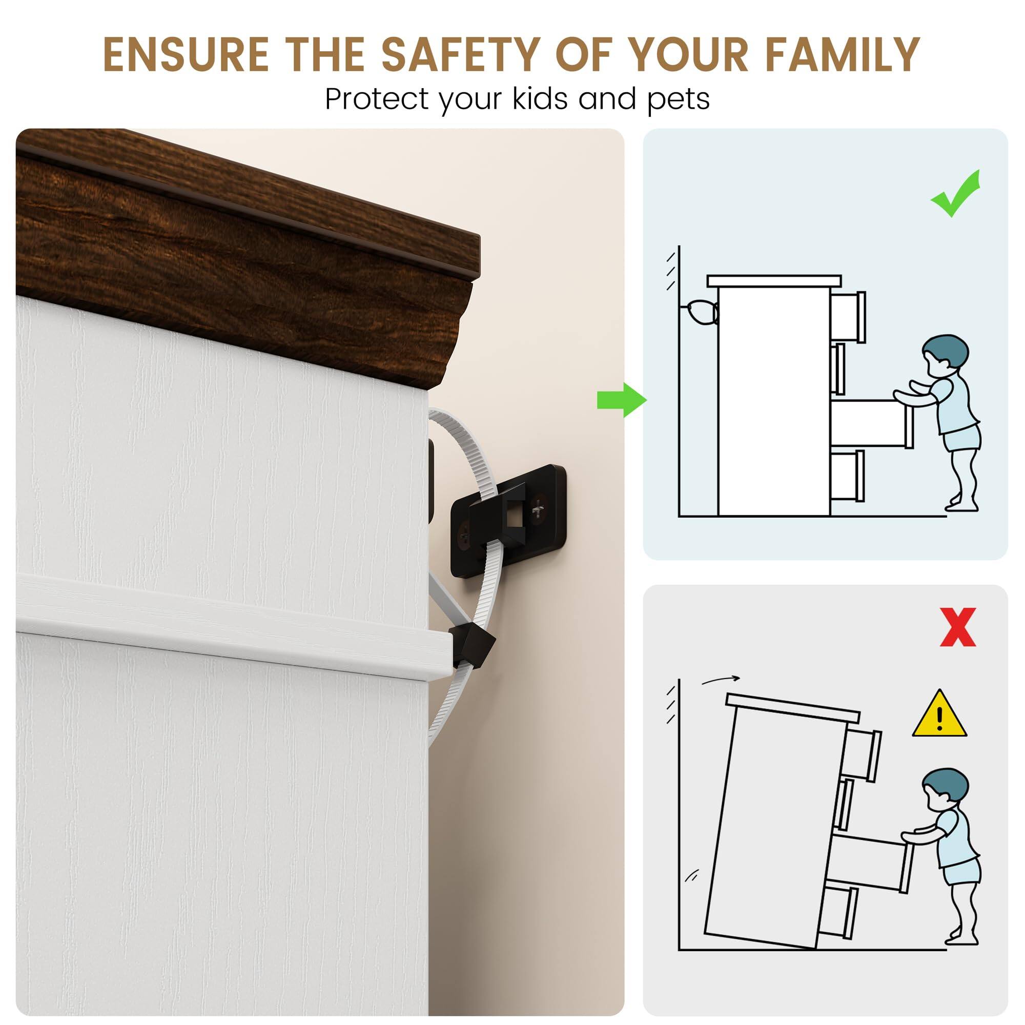 Ensure the safety of your family  
Protect your kids and pets