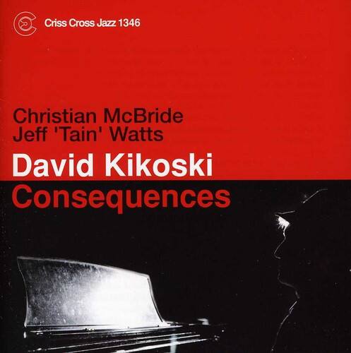 Dave Kikoski - Consequences   - COMPACT DISCS [CD] price history on PriceWatchPro