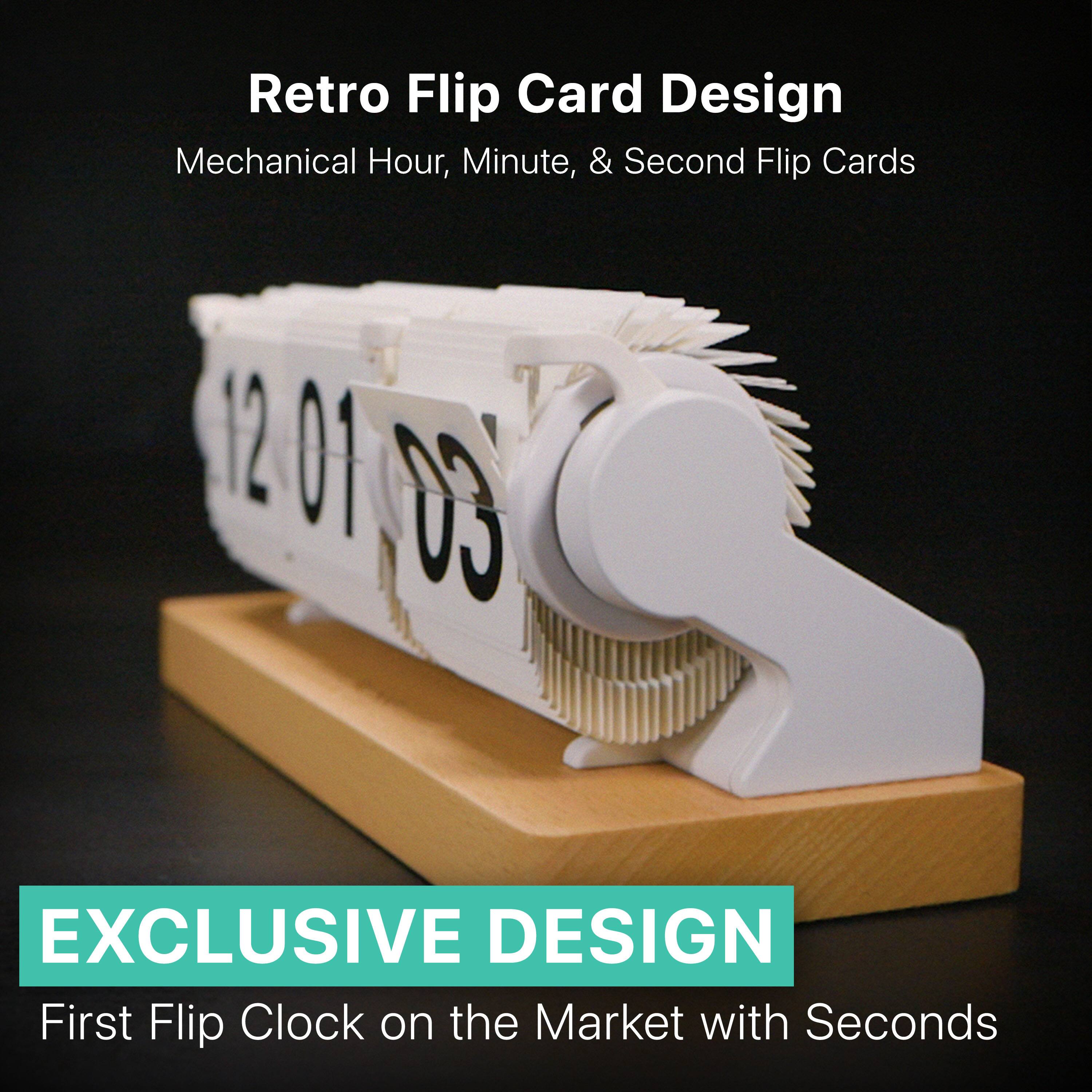 Retro Flip Card Design  
Mechanical Hour, Minute, & Second Flip Cards  

EXCLUSIVE DESIGN  
First Flip Clock on the Market with Seconds
