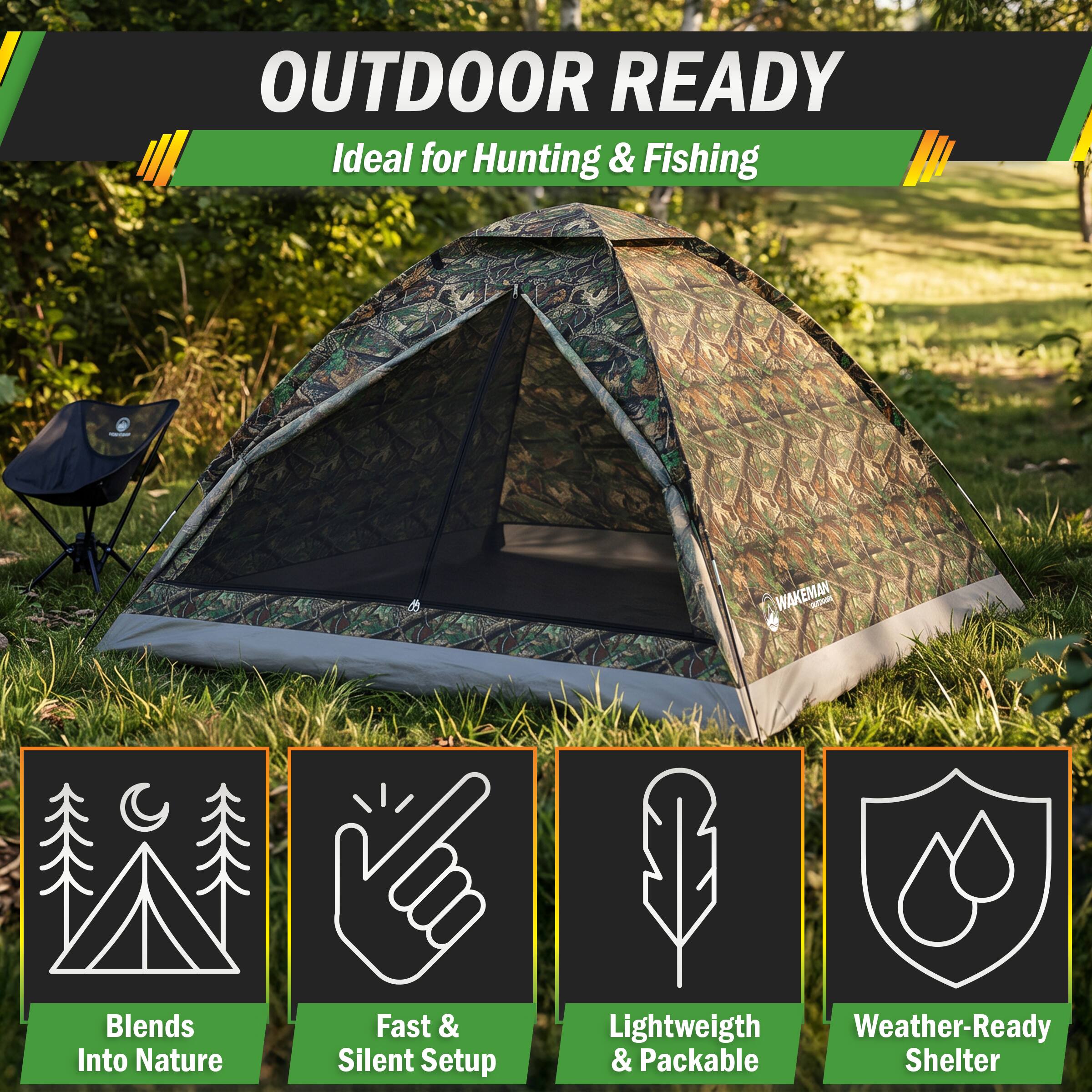 OUTDOOR READY  
Ideal for Hunting & Fishing  

WAKEMAN  
Blends Into Nature  
Fast & Silent Setup  
Lightweight & Packable Shelter  
Weather-Ready Shelter