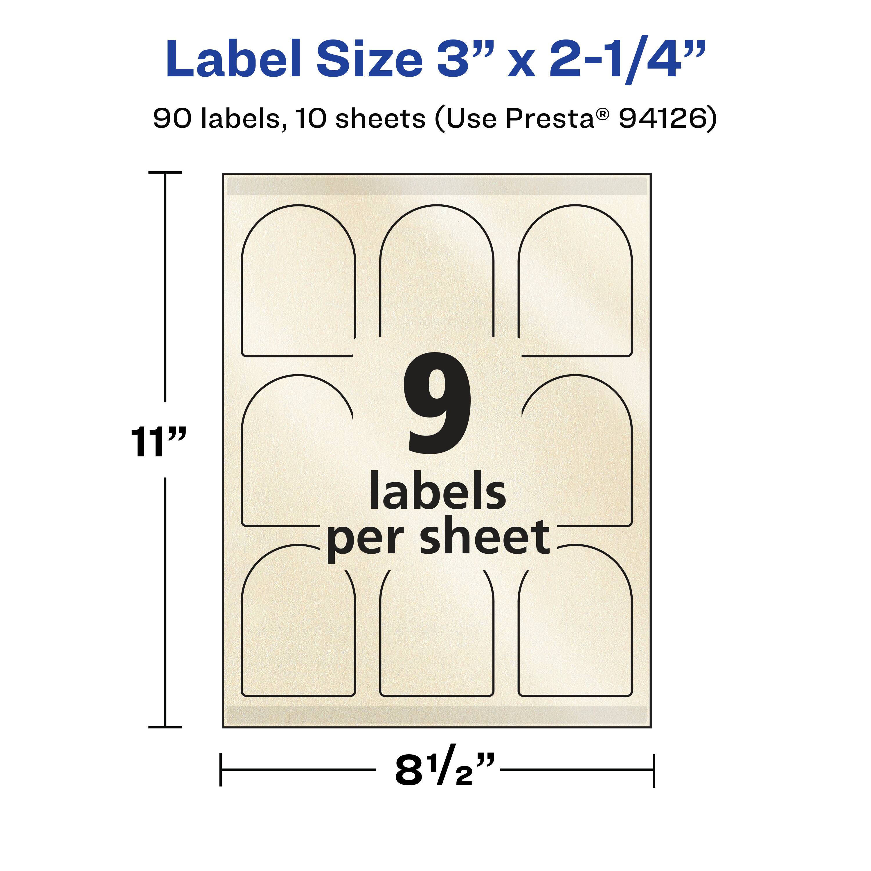 Label Size 3" x 2-1/4"  
90 labels, 10 sheets (Use Presta® 94126)  
11"  
9 labels per sheet  
8 1/2"