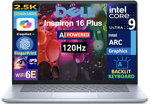 Sure, here is the corrected and grouped text from the image:
- **DELL Inspiron 16 Plus**
- **2.5K (2560x1600)**
- **Intel Core 9 ULTRA**
- **AI POWERED**
- **120Hz**
- **Intel ARC Graphics**
- **Copilot**
- **Fingerprint**
- **IPS Super Clear**
- **WiFi 6E**
- **BACKLIT KEYBOARD**