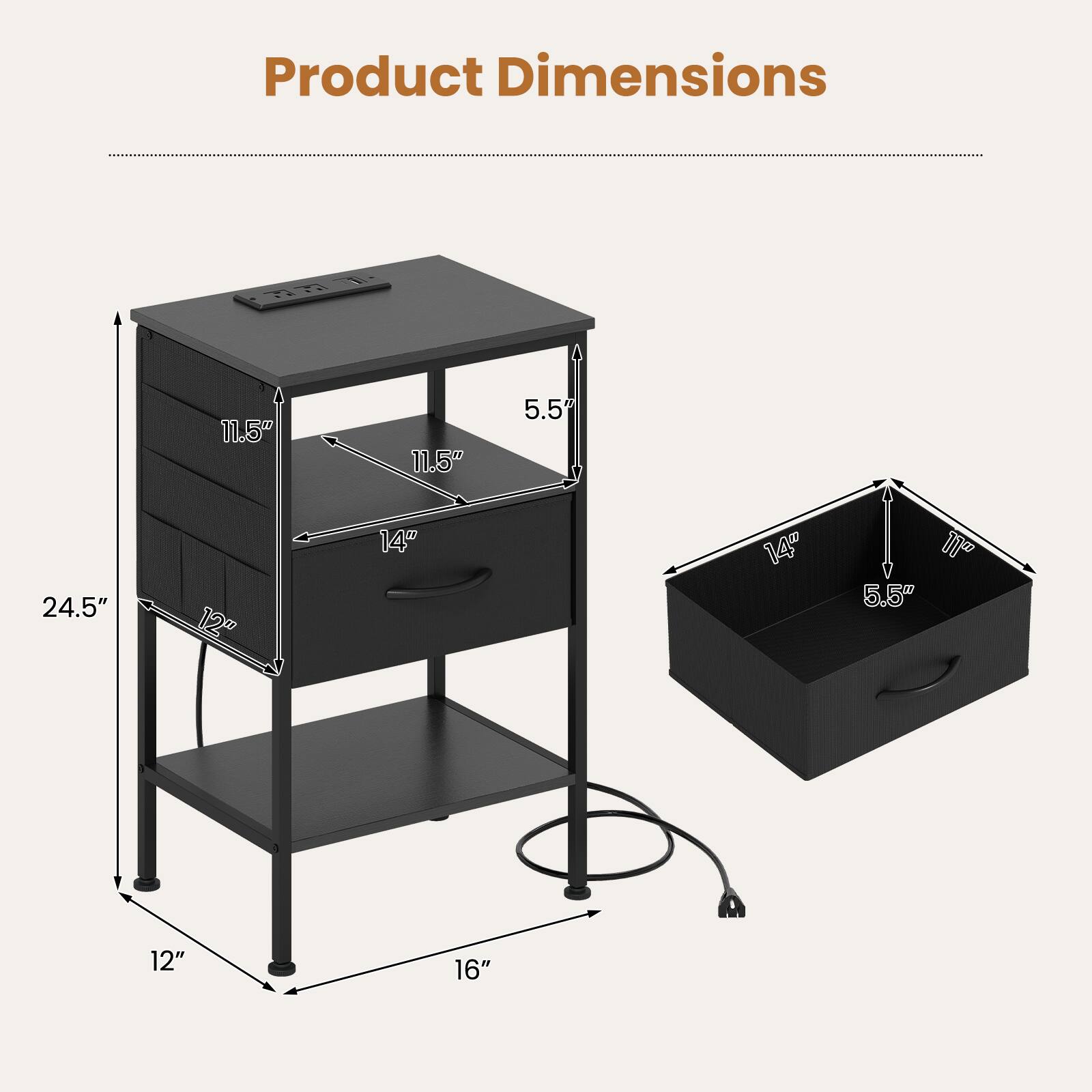 Product Dimensions: 11.5" x 11.5" x 5.5" x 24.5" x 12" x 14" x 14" x 11" x 5.5" x 12" x 16"