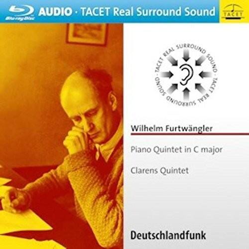 AUDIO • TACET Real Surround Sound

Wilhelm Furtwängler  
Piano Quintet in C major  
Clarens Quintet  
Deutschlandfunk