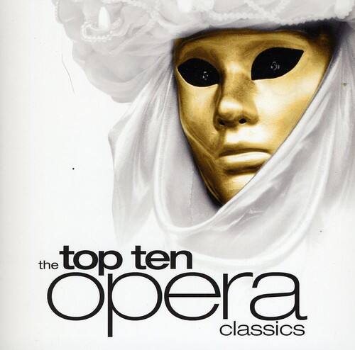 Puccini / Handel / Bizet / Mozart / Carreras - Top Ten Opera Classics  - COMPACT DISCS