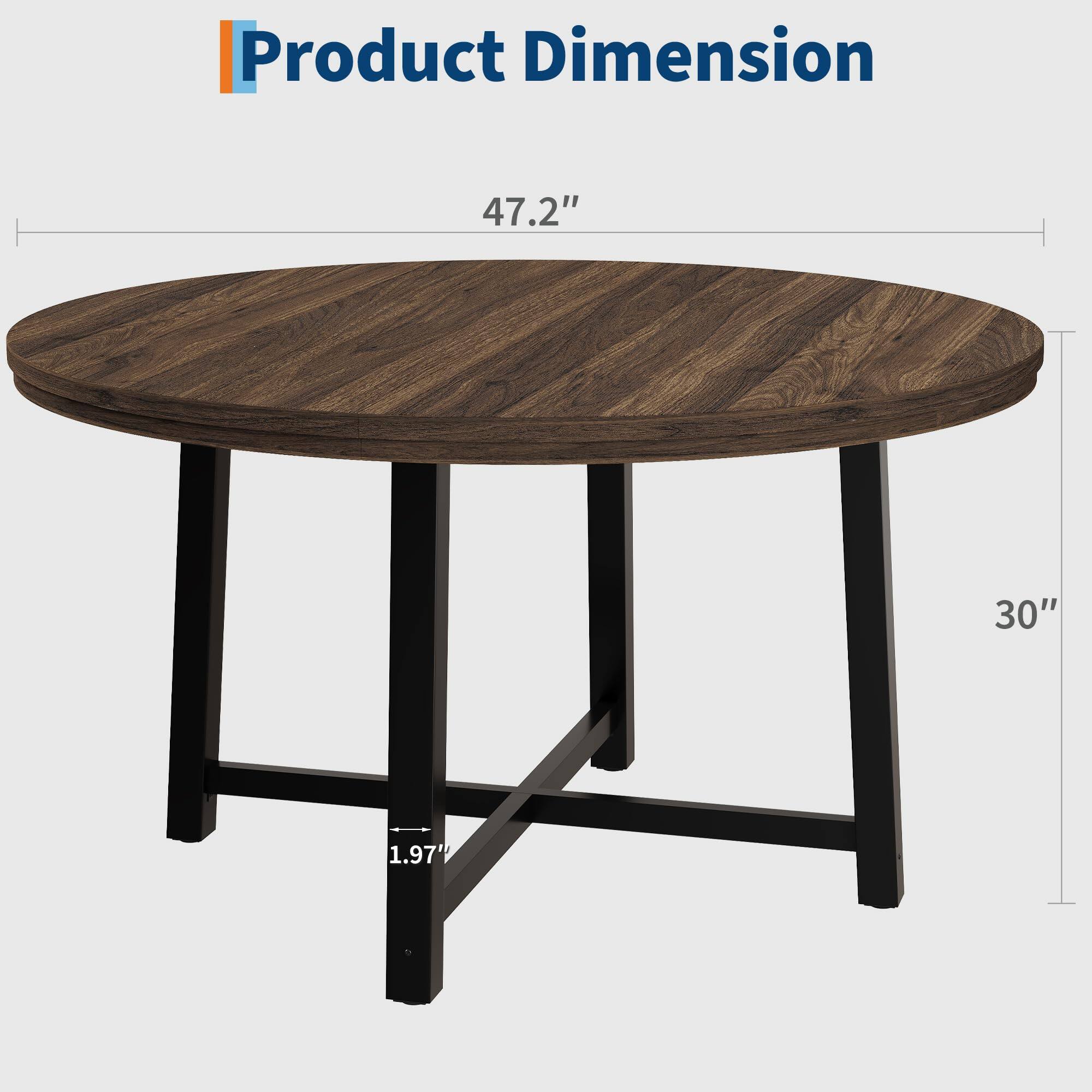 Product Dimension

- Diameter: 47.2"
- Height: 30"
- Leg Thickness: 1.97"