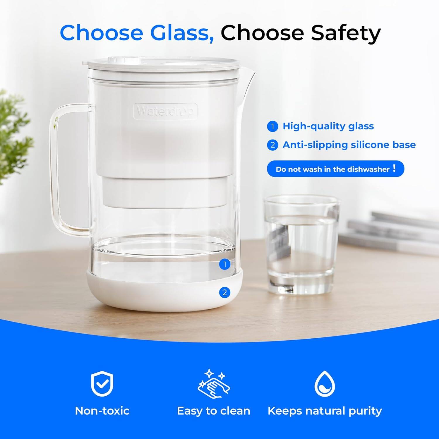 Choose Glass, Choose Safety

1. High-quality glass
2. Anti-slipping silicone base

Do not wash in the dishwasher!

Non-toxic
Easy to clean
Keeps natural purity