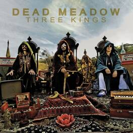 Dead Meadow - Three Kings - VINYL LP