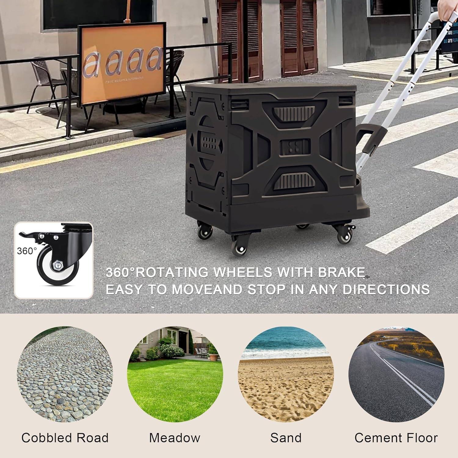 360° Rotating Wheels with Brake  
Easy to Move and Stop in Any Directions  

Cobbled Road  
Meadow  
Sand  
Cement Floor