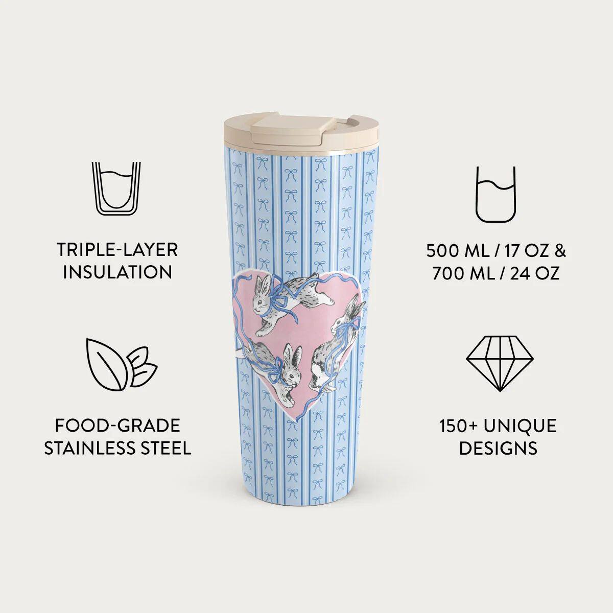 TRIPLE-LAYER INSULATION  
FOOD-GRADE STAINLESS STEEL  
500 ML / 17 OZ & 700 ML / 24 OZ  
150+ UNIQUE DESIGNS