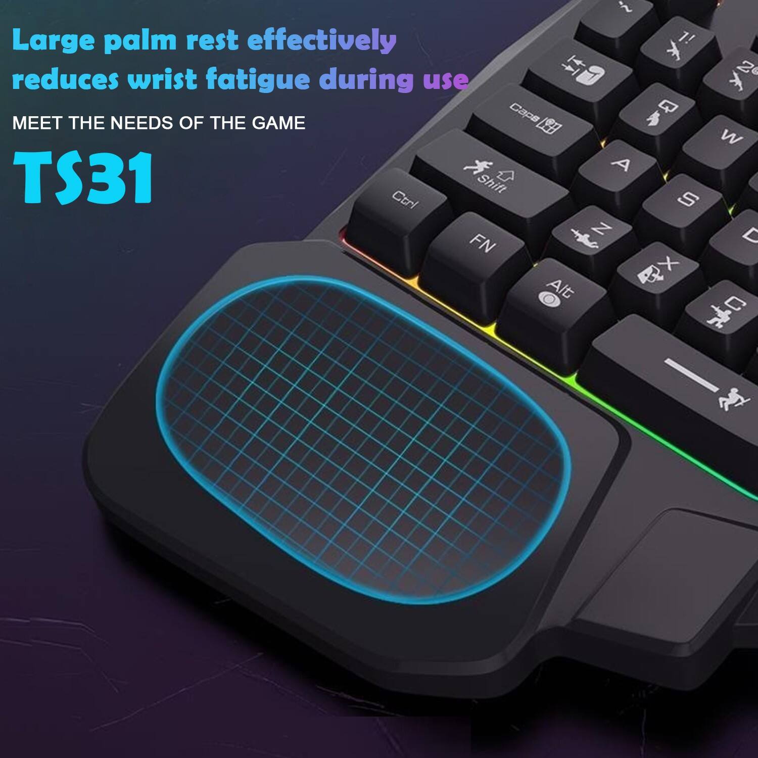 Large palm rest effectively reduces wrist fatigue during use

MEET THE NEEDS OF THE GAME

TS31