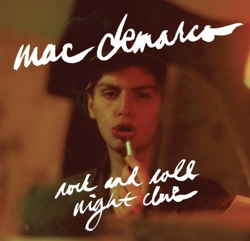 mac demarco  
nork and roll night club