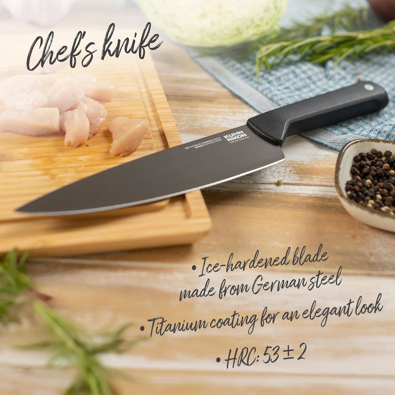 Chef's knife

- Ice-hardened blade made from German steel for an elegant look
- Titanium coating
- HRC: 53 ± 2