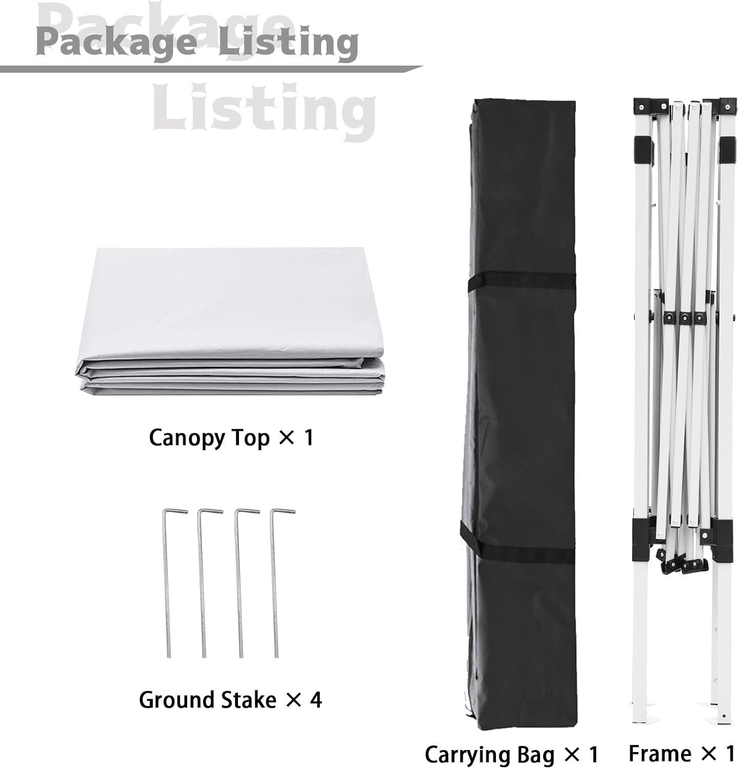 Package Listing

Canopy Top X 1
Ground Stake X 4
Carrying Bag X 1
Frame X 1