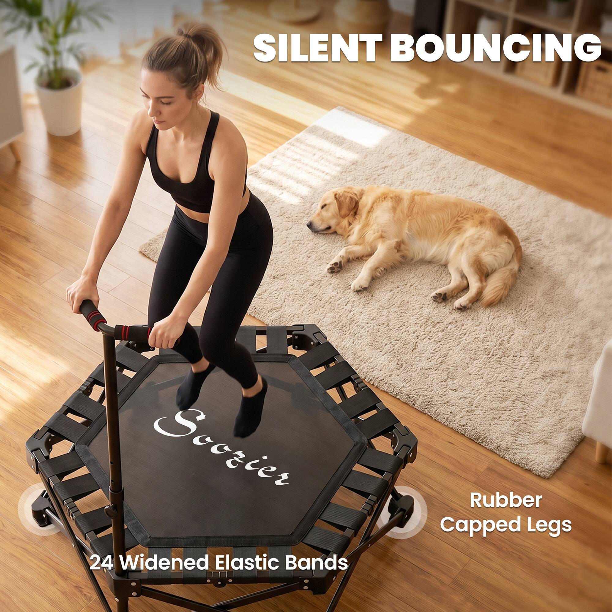 SILENT BOUNCING  
Soozier  
24 Widened Elastic Bands  
Rubber Capped Legs