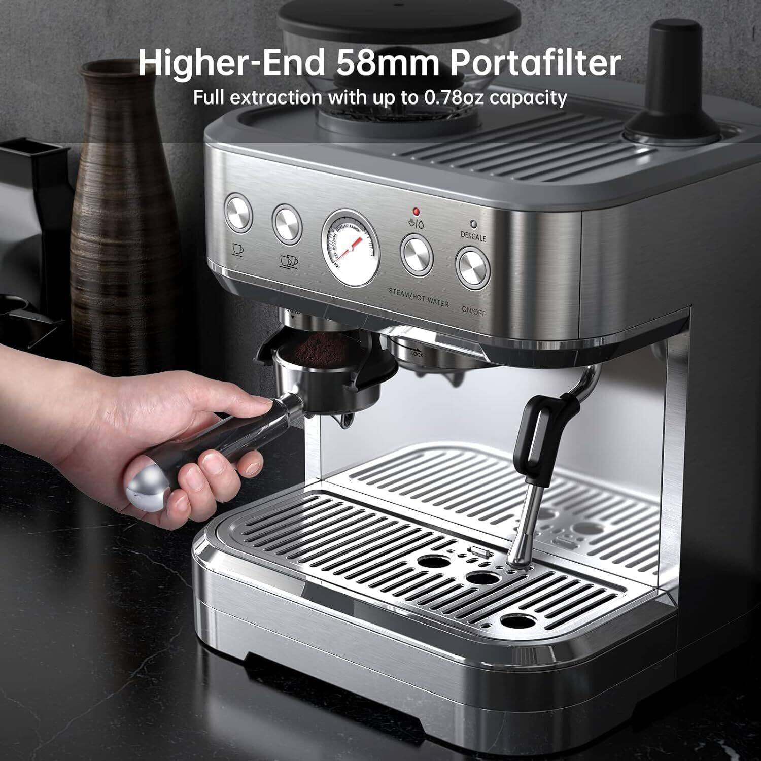 Higher-End 58mm Portafilter  
Full extraction with up to 0.78oz capacity  
81 F  
DESCALE  
STEAM/HOT WATER  
ON/OFF