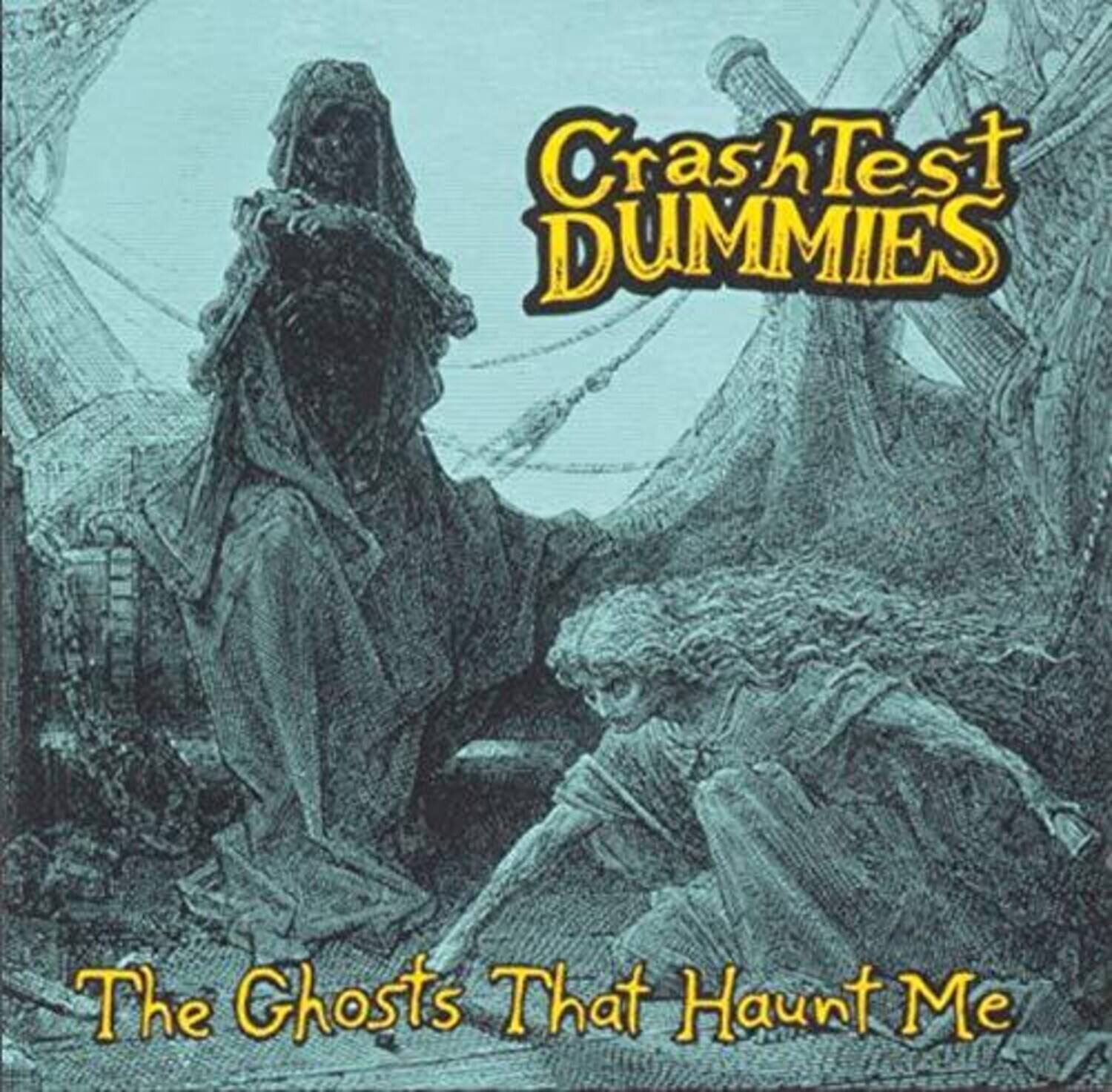 Crash Test Dummies  
The Ghosts That Haunt Me