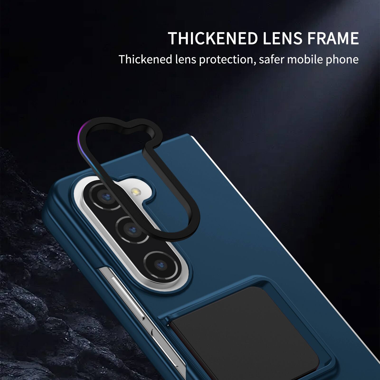 THICKENED LENS FRAME  
Thickened lens protection, safer mobile phone
